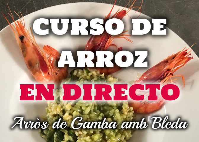 CURSO DE ARRÒS DE GAMBA AMB BLEDA, CON LUIS VALLS